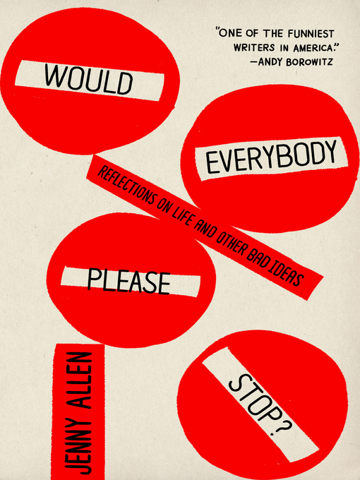 Title details for Would Everybody Please Stop? by Jenny Allen - Wait list